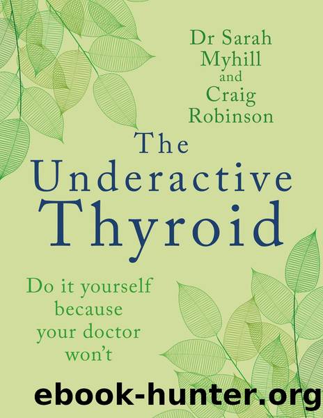 The Underactive Thyroid by Sarah Myhill