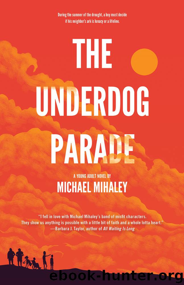 The Underdog Parade by Michael Mihaley