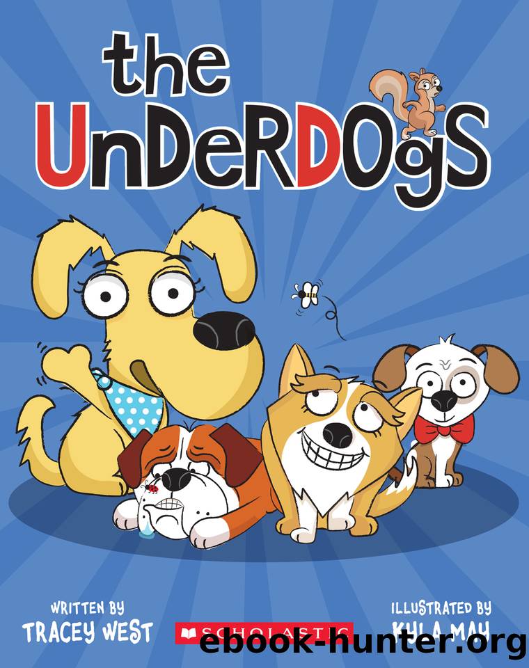 The Underdogs by Tracey West
