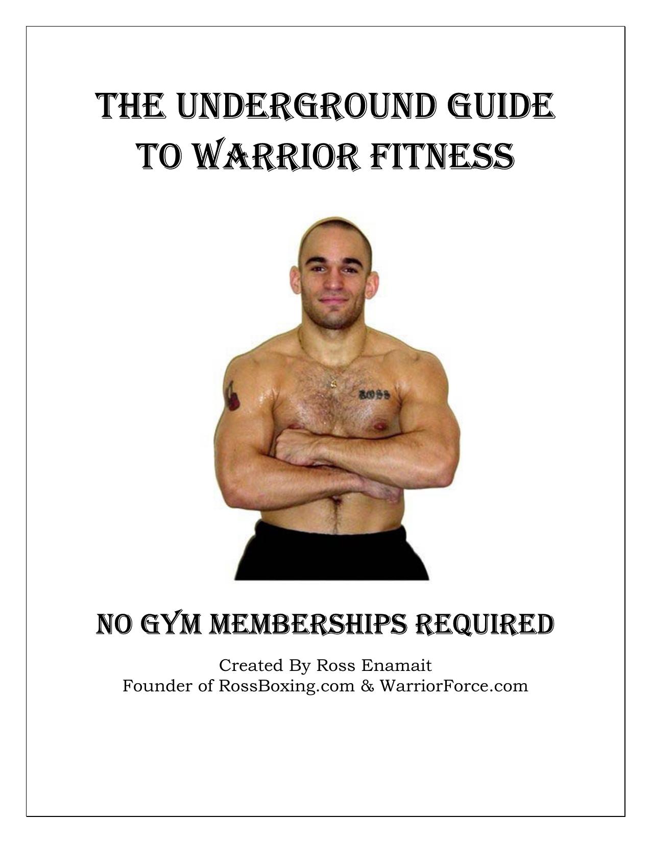 The Underground Guide To Warrio.PDF by Ross Enamait