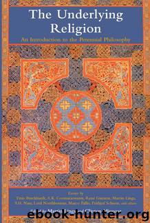 The Underlying Religion by Martin Lings