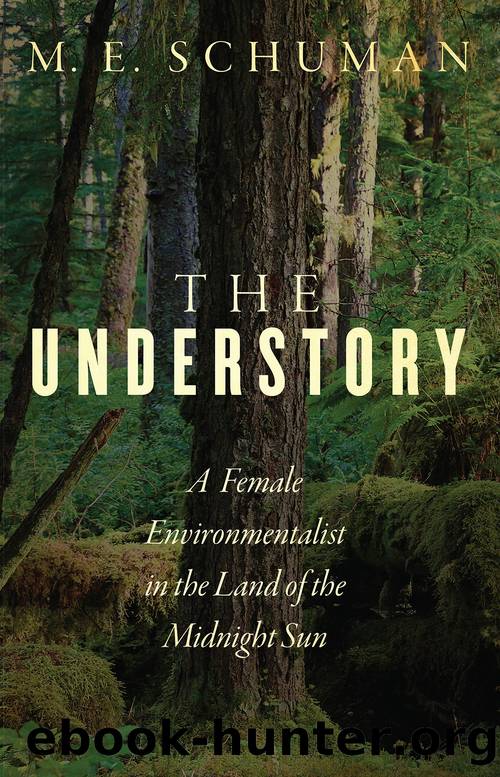 The Understory by M. E. Schuman