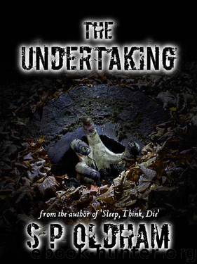 The Undertaking by S. P. Oldham