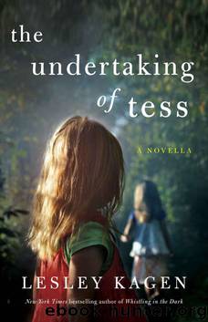 The Undertaking of Tess by Kagen Lesley