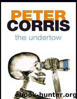 The Undertow by Peter Corris