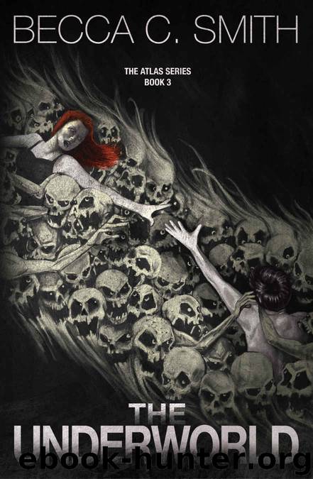 The Underworld (The Atlas Series Book 3) by Becca C. Smith