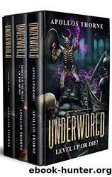 The Underworld Collection #1-3 by Apollos Thorne