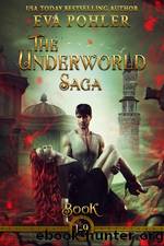 The Underworld Saga by Eva Pohler