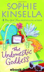 The Undomestic Goddess by Sophie Kinsella