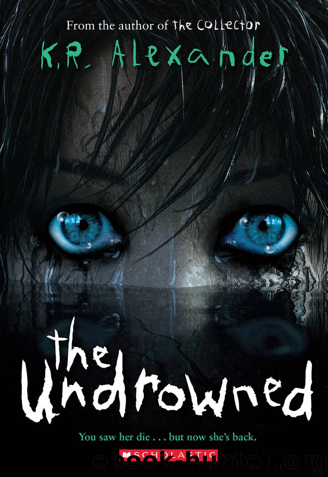 The Undrowned by K. R. Alexander