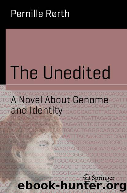 The Unedited by Pernille Rørth
