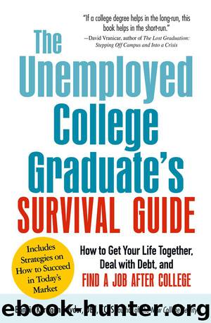 The Unemployed College Graduate’s Survival Guide by Bonnie Kerrigan Snyder DEd CCPS