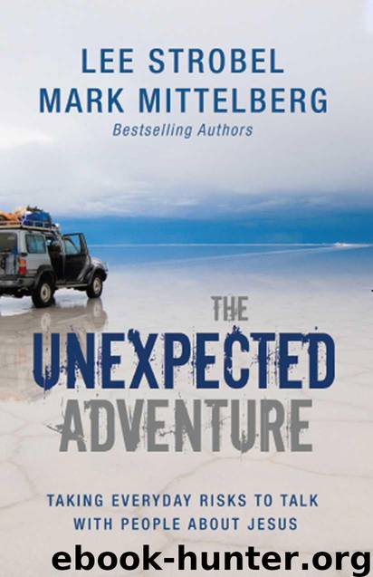 The Unexpected Adventure by Lee Strobel