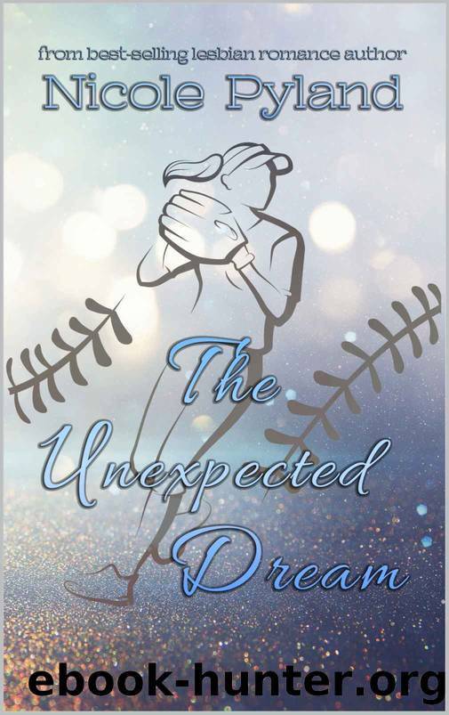 The Unexpected Dream by Nicole Pyland