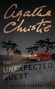 The Unexpected Guest by Christie Agatha
