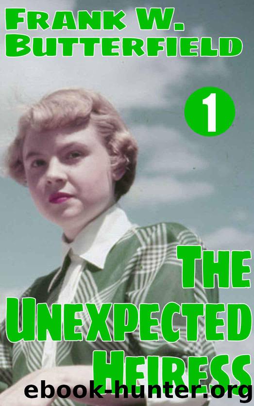 The Unexpected Heiress (A Nick Williams Mystery Book 1) by Butterfield Frank W