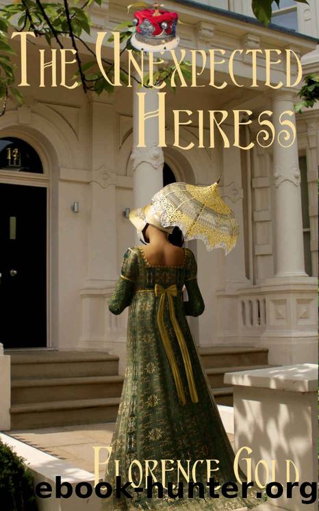 The Unexpected Heiress: A Pride and Prejudice Variation by Florence Gold & A. Lady