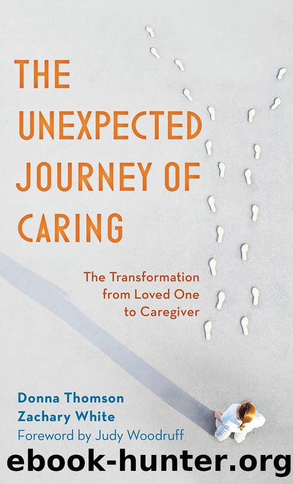 The Unexpected Journey of Caring by Donna Thomson & ZACHARY WHITE