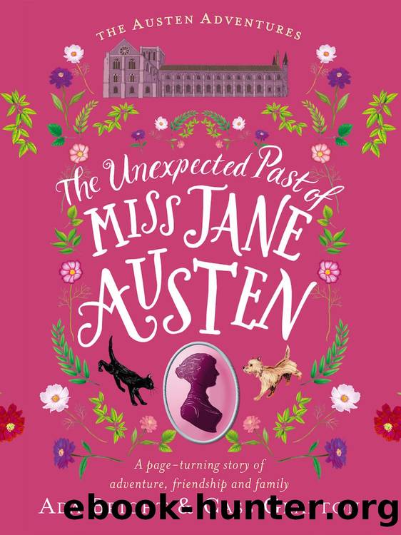 The Unexpected Past of Miss Jane Austen by Ada Bright & Cass Grafton