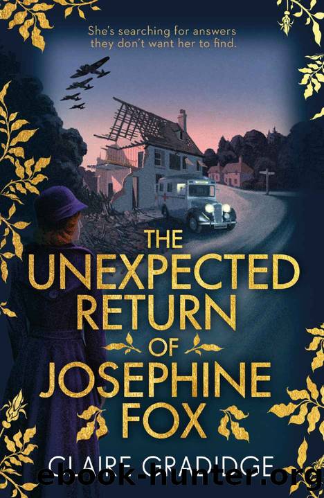 The Unexpected Return of Josephine Fox (Josephine Fox Mysteries) by Claire Gradidge & Claire Gradidge