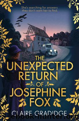 The Unexpected Return of Josephine Fox by Claire Gradidge & Claire Gradidge