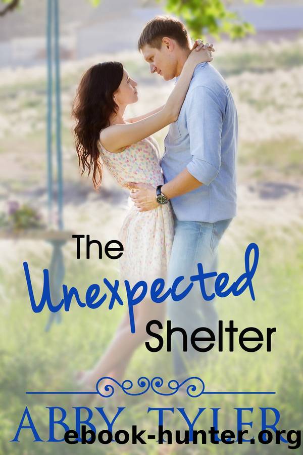 The Unexpected Shelter by Abby Tyler