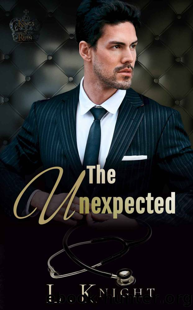 The Unexpected: A Billionaire Friends to Lovers romance (Kings of Ruin) by L Knight