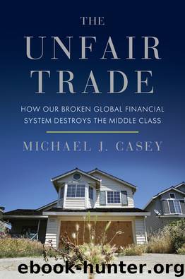 The Unfair Trade by Michael J. Casey