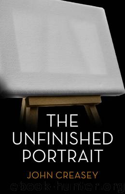 The Unfinished Portrait by John Creasey