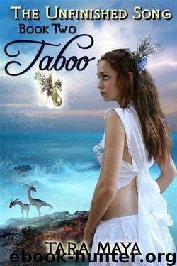 The Unfinished Song: Taboo by Maya Tara