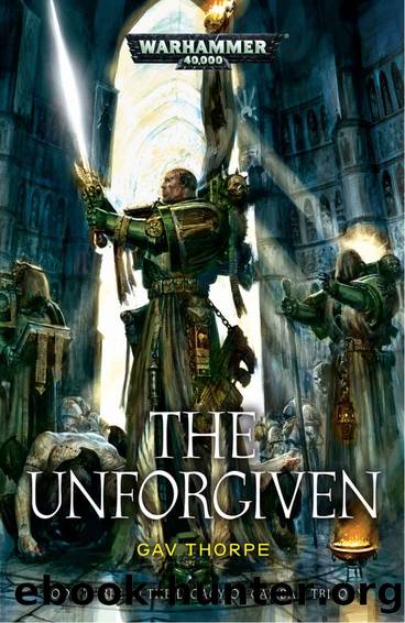 The Unforgiven (Legacy of Caliban Book 3) by Gav Thorpe