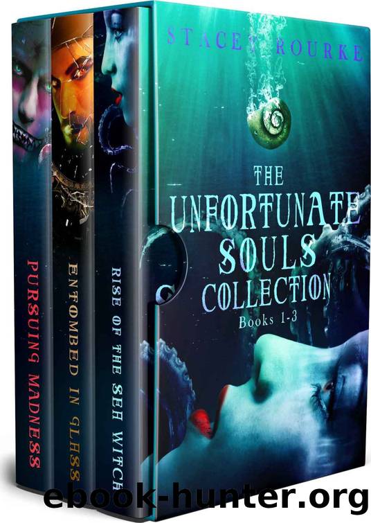 The Unfortunate Souls Collection by Stacey Rourke