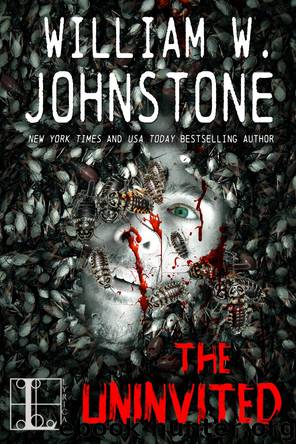 The Uninvited by William W. Johnstone