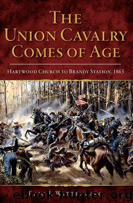 The Union Cavalry Comes of Age by Eric J. Wittenberg