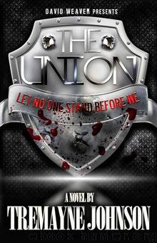 The Union by Tremayne Johnson & Tina Nance