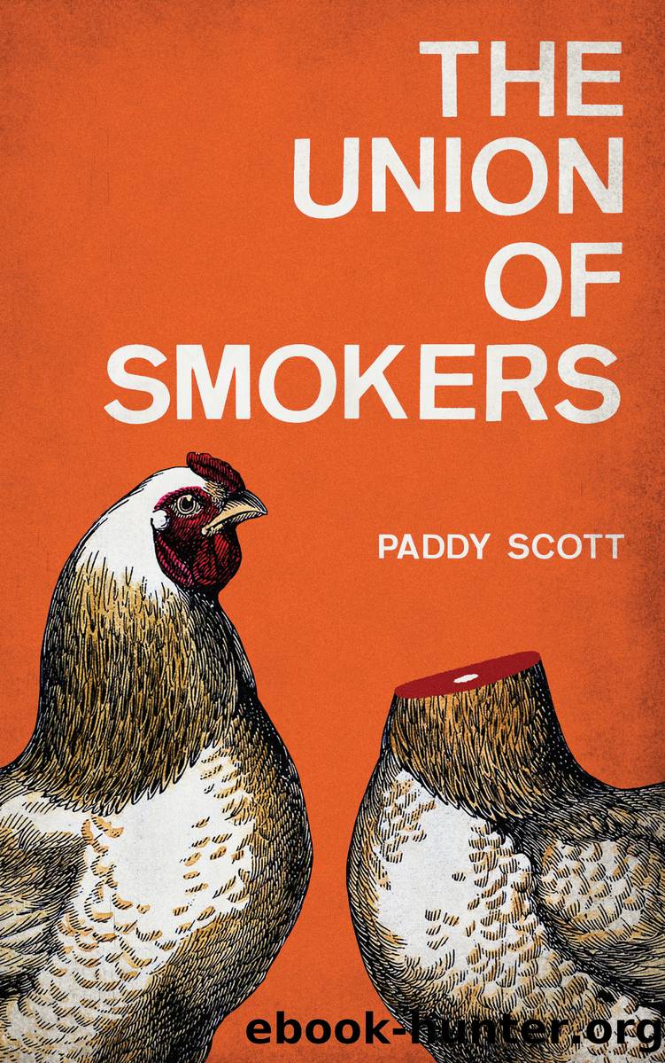 The Union of Smokers by Paddy Scott