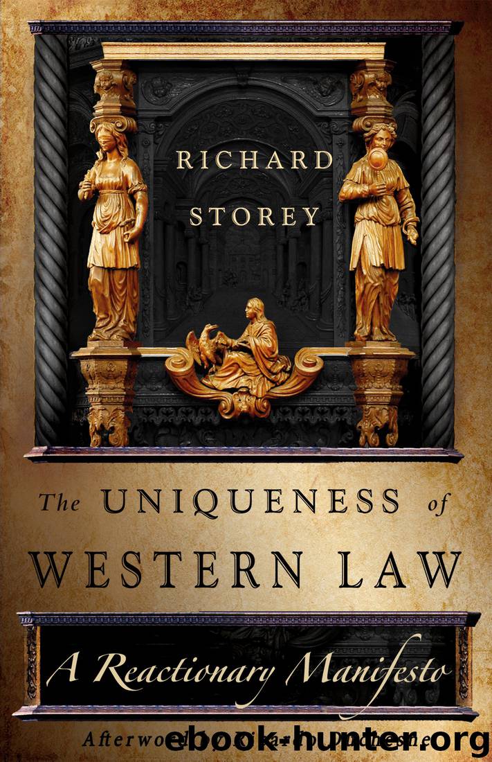 The Uniqueness of Western Law by Richard Storey