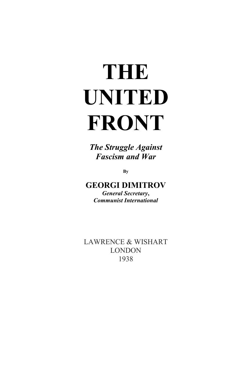 The United Front The Struggle Against Fascism and War by Georgi Dimitrov