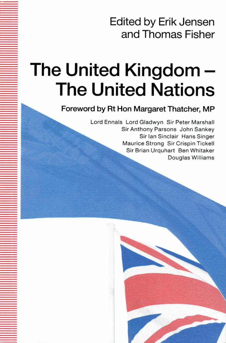 The United Kingdom â The United Nations by Erik Jensen Thomas Fisher (eds.)