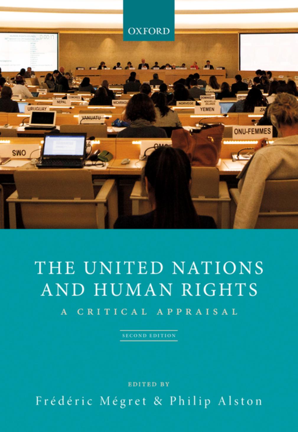 The United Nations And Human Rights: A Critical Appraisal by Frédéric Mégret Philip Alston
