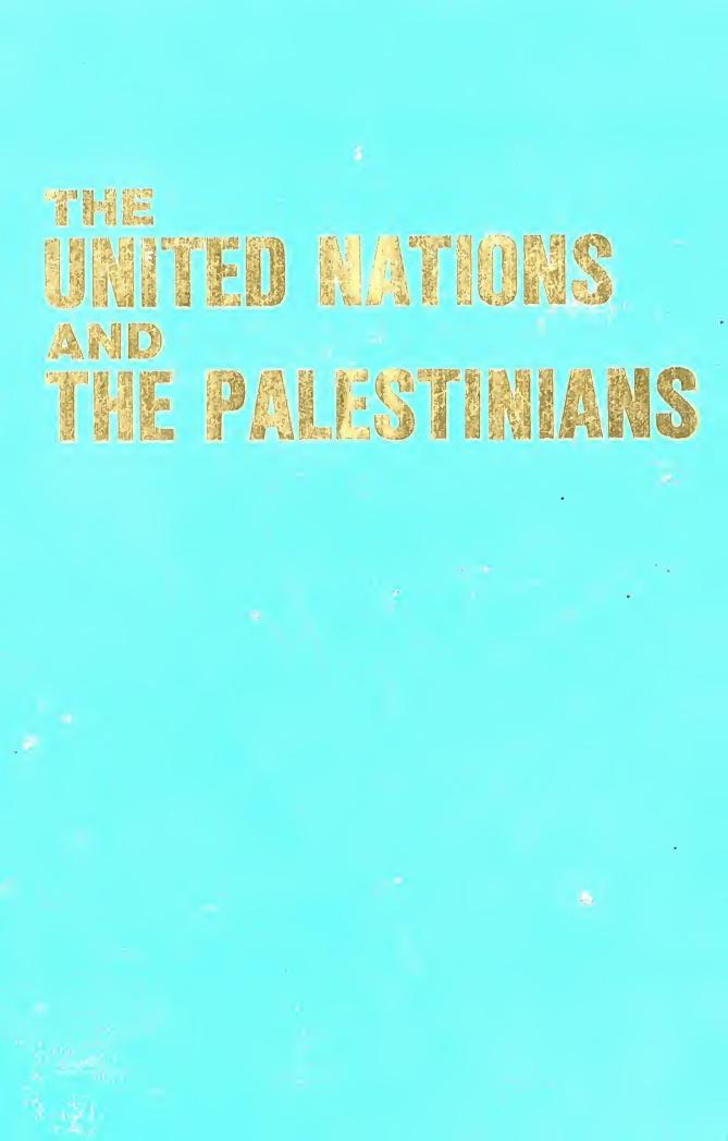 The United Nations And The Palestinians by Dennis C. Howley