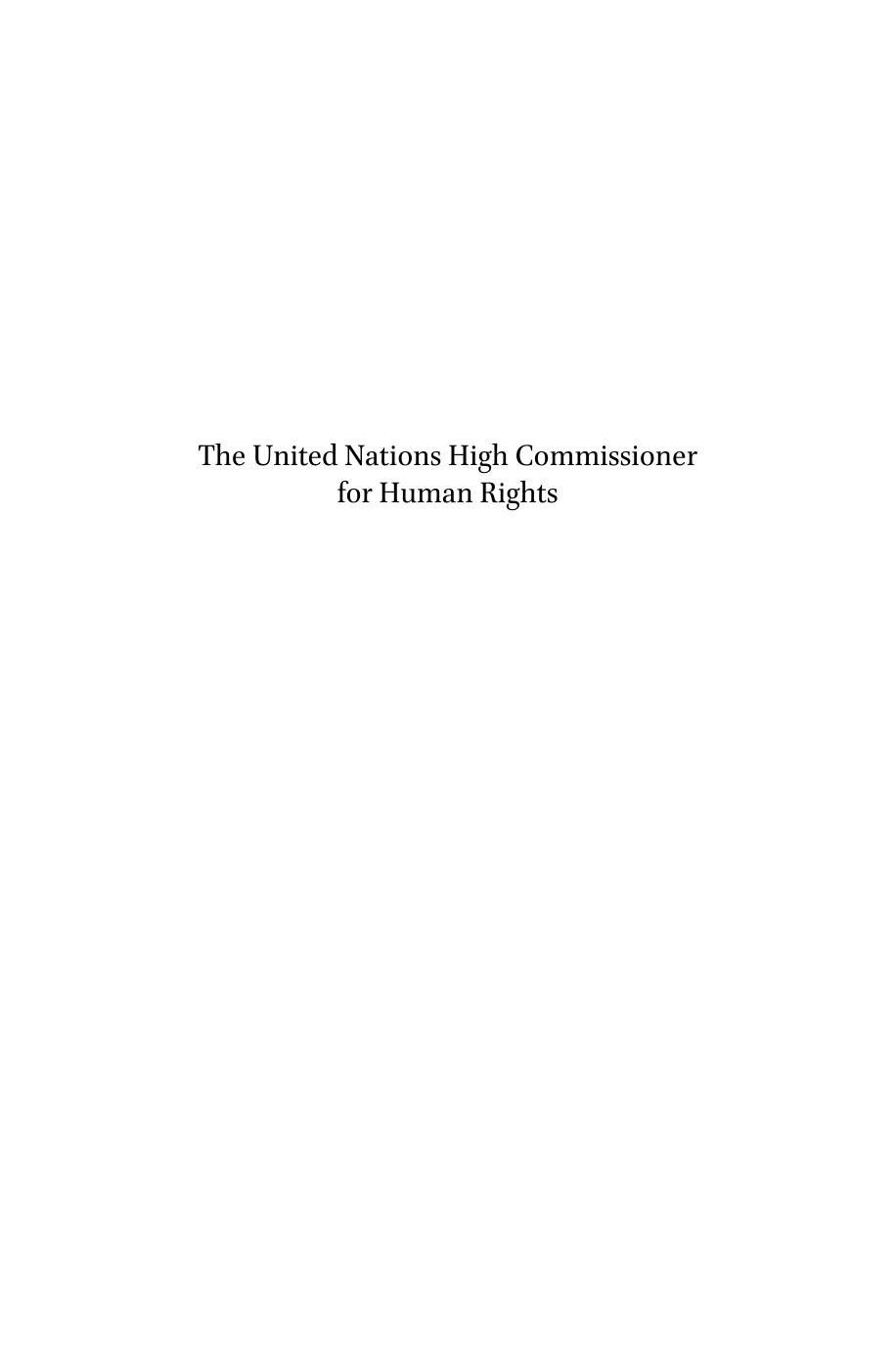 The United Nations High Commissioner for Human Rights : Conscience for the World by Felice D. Gaer; Christen L. Broecker