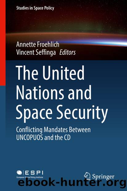 The United Nations and Space Security by Unknown