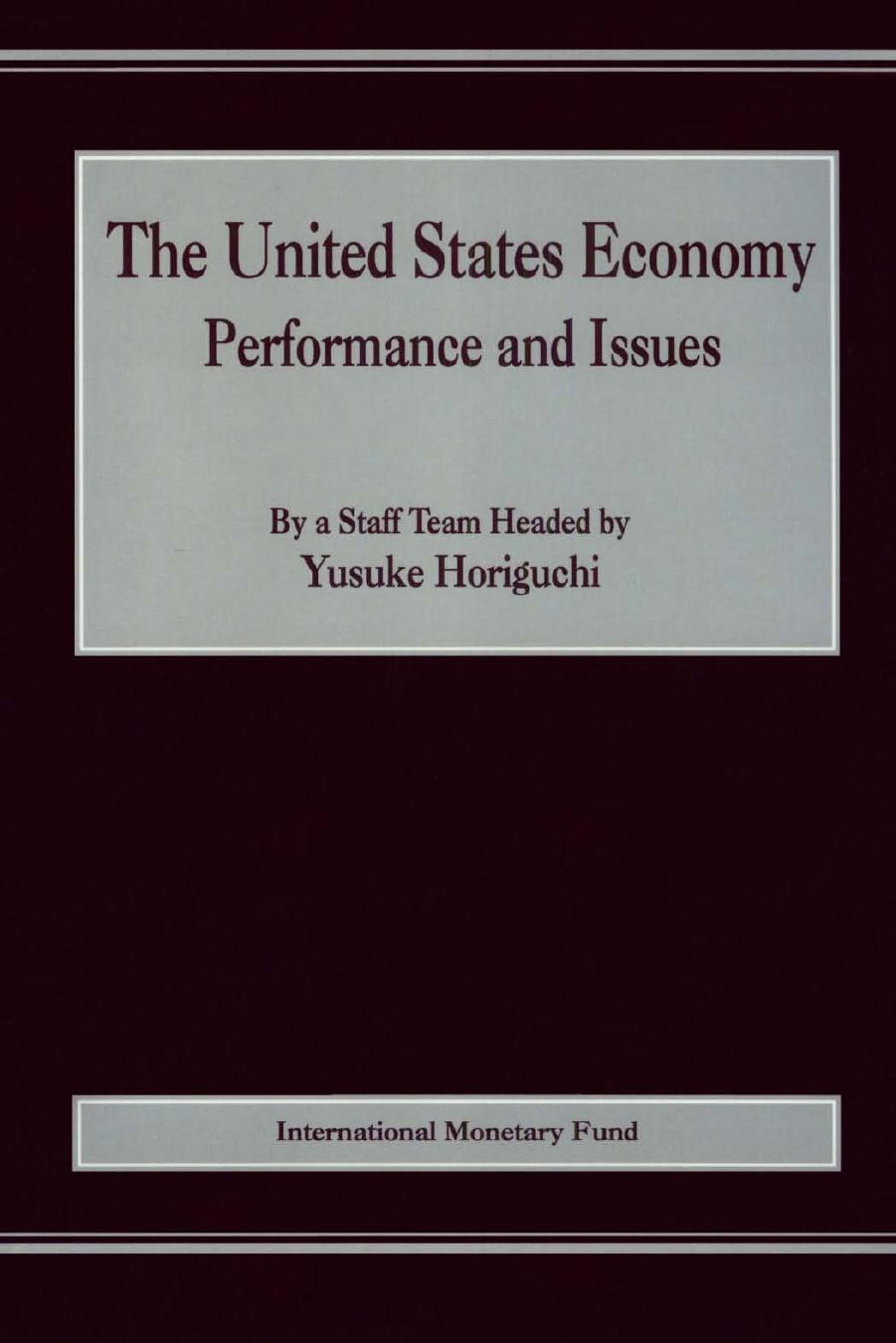 The United States Economy Performance and Issues by Yusuke Horiguchi