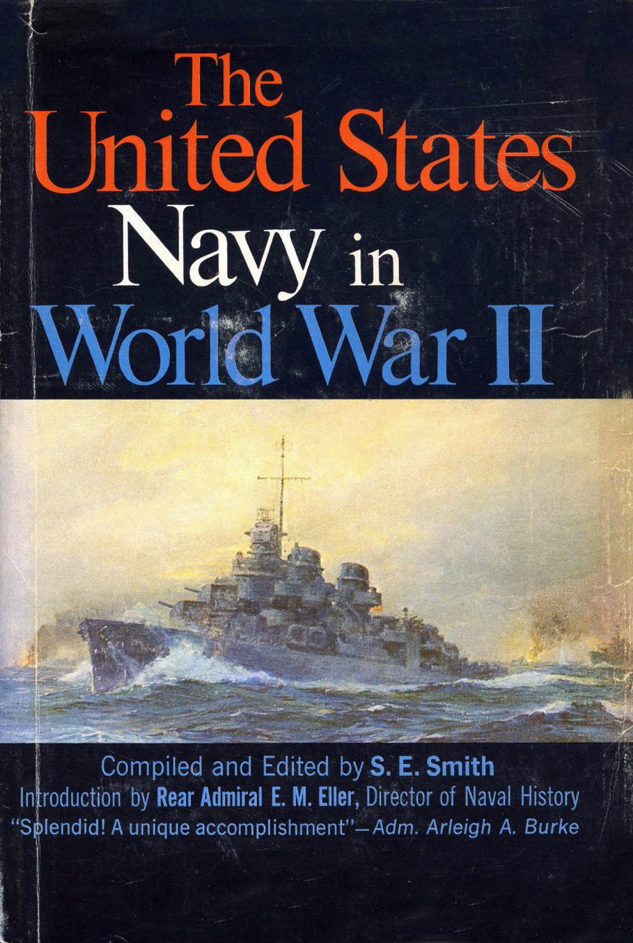 The United States Navy in World War II by S.E. Smith
