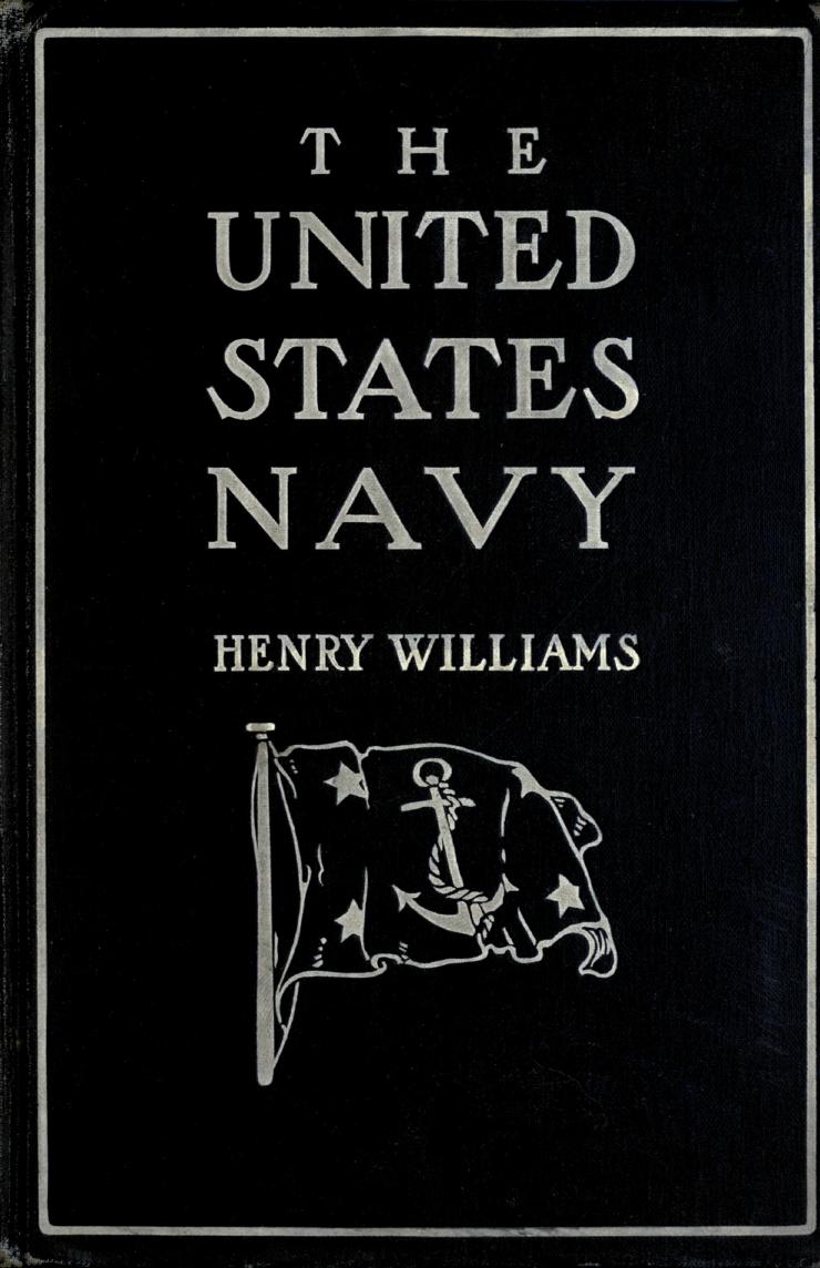 The United States Navy; a handbook by Henry Williams