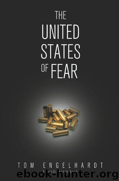 The United States of Fear by Tom Engelhardt