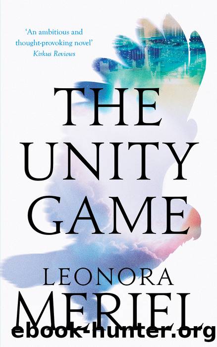 The Unity Game by Leonora Meriel