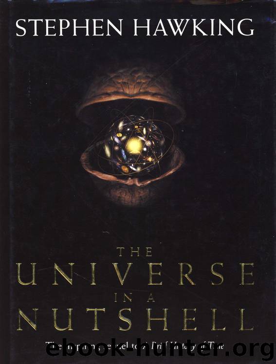 The Universe In a Nut Shell by Stephen Hawking
