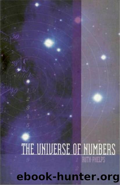 The Universe of Numbers-Ruth Phelps by Unknown